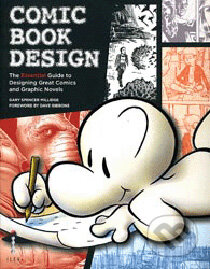 Comic Book Design - Gary Spencer Millidge, Ilex, 2009