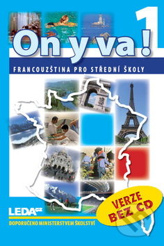 On y va!  1 (učebnice bez CD), Leda, 2009
