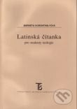 Latinská čítanka pro studenty teologie - Markéta Koronthályová, Karolinum, 2002