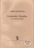 Latinská čítanka pro studenty teologie - Markéta Koronthályová, Karolinum, 2002