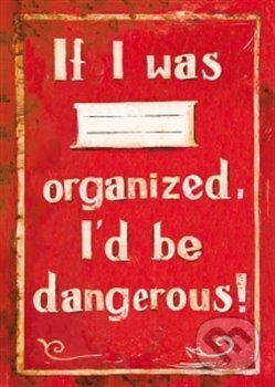 Sešit - If I was organized, I&#039;d be dangerous!, Tushita, 2015
