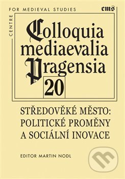Středověké město - Martin Nodl, Michaela Malaníková, Beata Możejko, Filosofia, 2020
