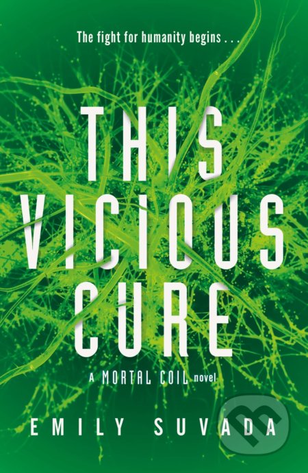 This Vicious Cure - Emily Suvada - kniha z kategorie Beletrie pro děti