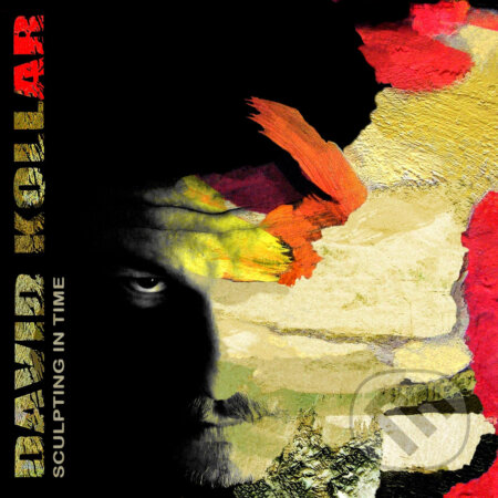 David Kollar: Sculpting In Time / Digisleeve - David Kollar