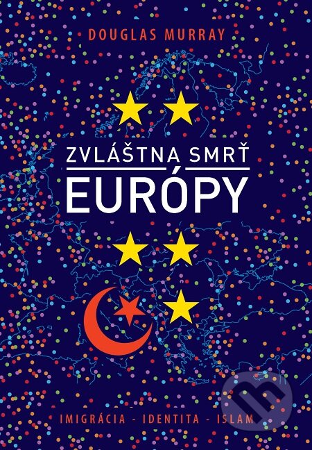 E-kniha: Zvláštna smrť Európy (Douglas Murray)