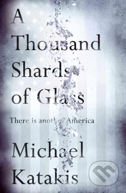A Thousand Shards of Glass - Michael Katakis, Scribner, 2020