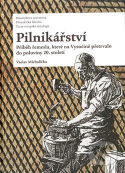 Pilnikářství - Václav Michalička, Muni Press, 2020