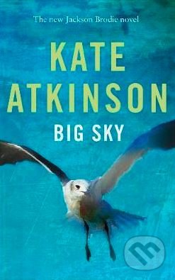 Big Sky - Kate Atkinson, Black Swan, 2020