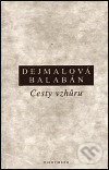 Cesty vzhůru - Milan Balabán, Kateřina Dejmalová, OIKOYMENH, 1999