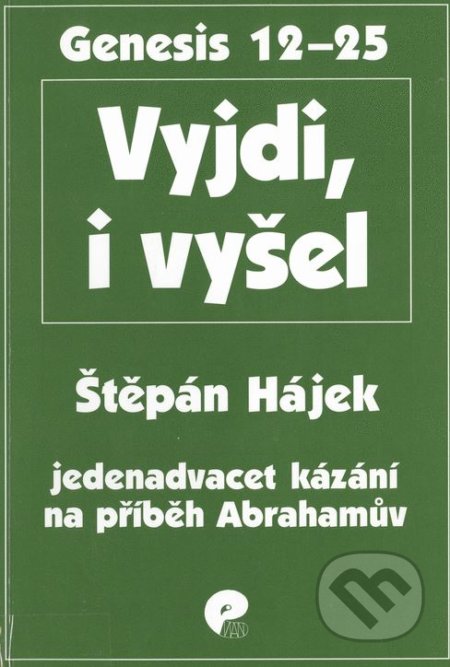 Vyjdi, i vyšel - Štěpán Hájek, Eman, 2005