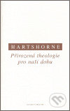 Přirozená theologie pro naší dobu - Charles Hartshorne, OIKOYMENH, 2006