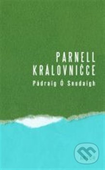 Parnell královničce - Pádraig Ó Snodaigh - kniha z kategorie Poezie