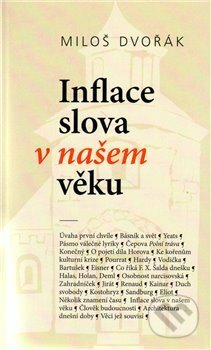 Inflace slova v našem věku - Miloš Dvořák, Cherm, 2009