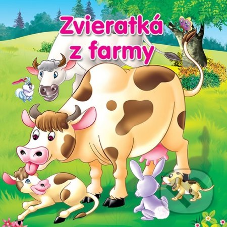 Zvieratká z farmy - kniha z kategorie Pro děti