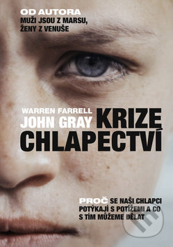 Krize chlapectví - Warren Farrell, John Gray, Práh, 2020