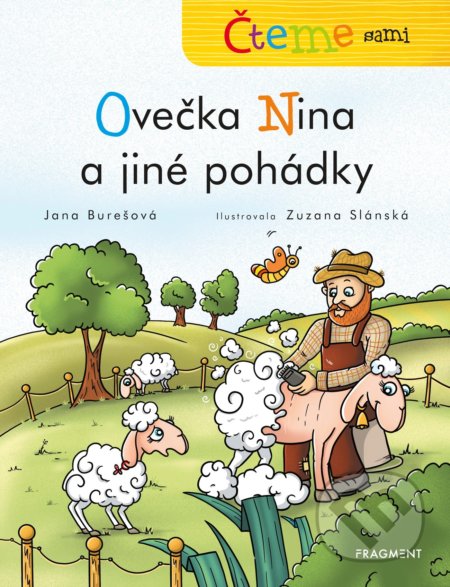 Čteme sami: Ovečka Nina a jiné pohádky - Jana Burešová, Zuzana Slánská (ilustrátor), Nakladatelství Fragment, 2020