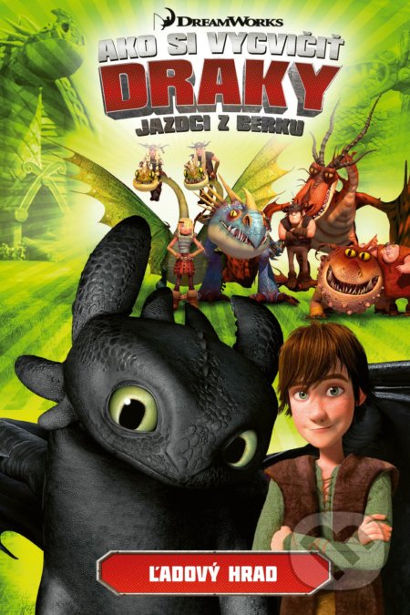 Ako si vycvičiť draky - Jazdci z Berku 3: Ľadový hrad - kniha z kategorie Komiksy