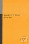 O smrti - Jean de Sponde, Opus, 2005