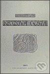 Křížová cesta - František Bílek, Zvláštní vydání, 1997