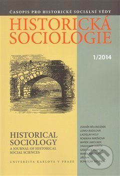 Historická sociologie  1/2014, Karolinum, 2014
