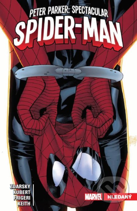 Peter Parker - Spectacular Spider-Man 2: Hledaný - Chip Zdarsky, Goran Parlov (Ilustrátor), Adam Kubert (Ilustrátor), Juan Frigeri (Ilustrátor), Crew, 2020