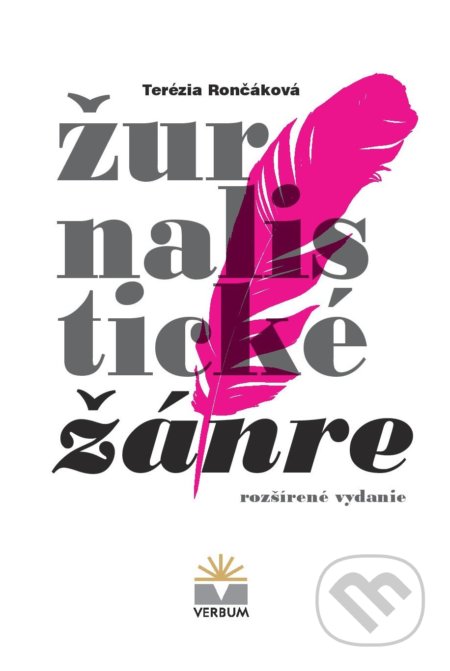 Žurnalistické žánre - Terézia Rončáková, Verbum, 2019