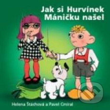 Divadlo S+H: Jak si Hurvínek Máničku našel, Supraphon, 2019