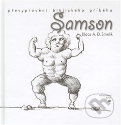 Samson - Klaas Smelik, Kalich, 2009