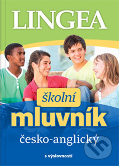 Česko-anglický školní mluvník s výslovností, Lingea, 2020