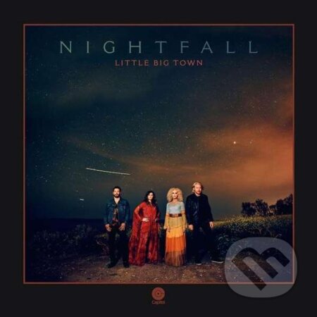 Little Big Town: Nightfall LP - Little Big Town, Hudobné albumy, 2020