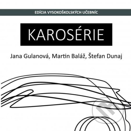 Karosérie - Jana Gulanová, Slovenská technická univerzita, 2019