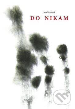 Do nikam - Jana Štroblová - kniha z kategorie Poezie
