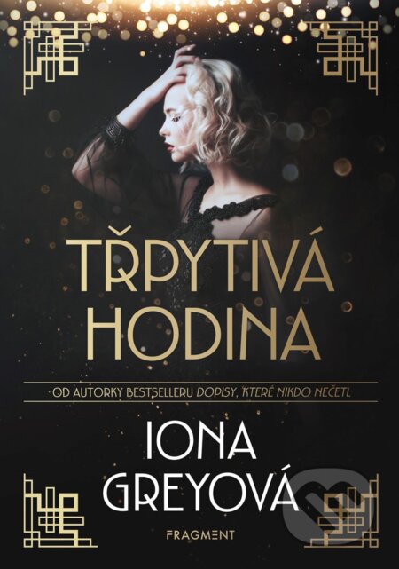 Třpytivá hodina - Iona Grey, Nakladatelství Fragment, 2020