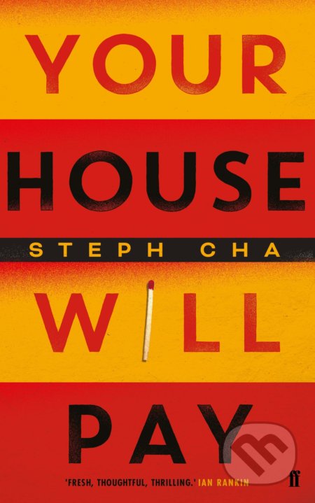 Your House Will Pay - Steph Cha, Faber and Faber, 2020