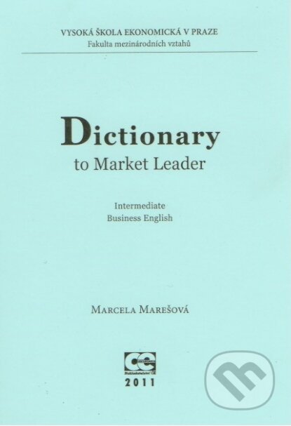 Dictionary to Market Leader - Marcela Marešová, Oeconomica, 2011
