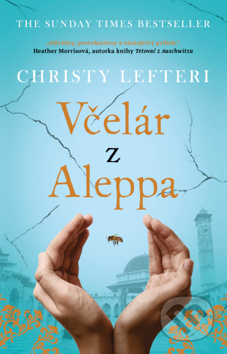 Včelár z Aleppa - Christy Lefteri, Tatran, 2020