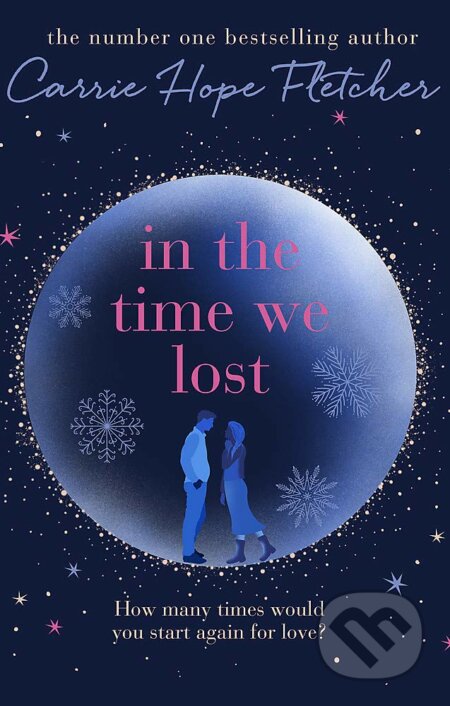 Kniha: In the Time We Lost (Carrie Hope Fletcher). Sphere, 2019
