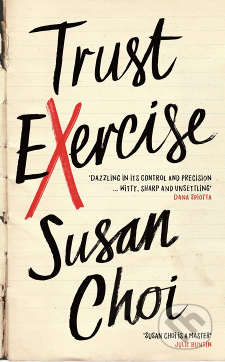 Trust Exercise - Susan Choi - kniha z kategorie Společenská beletrie
