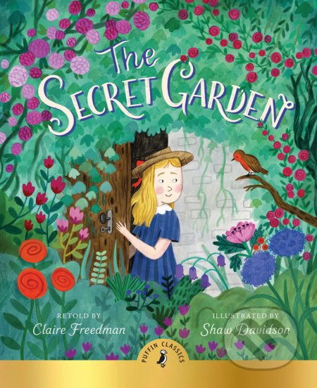 The Secret Garden - Claire Freedman, Shaw Davidson (ilustrácie), Puffin Books, 2020