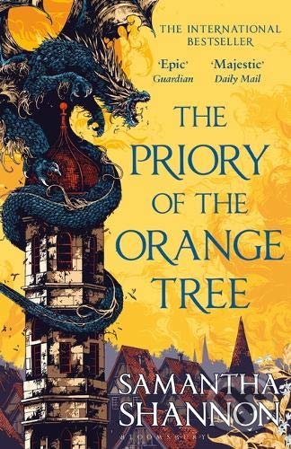 The Priory of the Orange Tree - Samantha Shannon, Bloomsbury, 2020