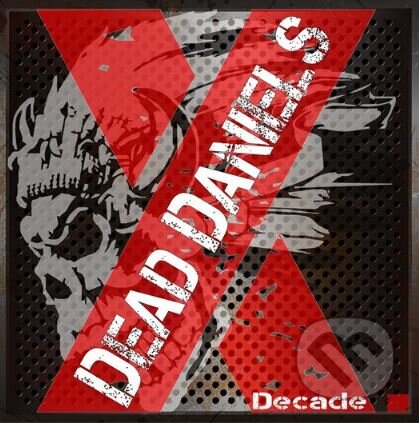 Dead Daniels: Decade - Dead Daniels, Hudobné albumy, 2020