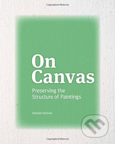On Canvas - Stephen Hackney, Getty Publications, 2020