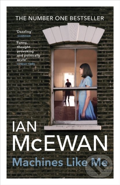Machines Like Me - Ian McEwan, Vintage, 2020