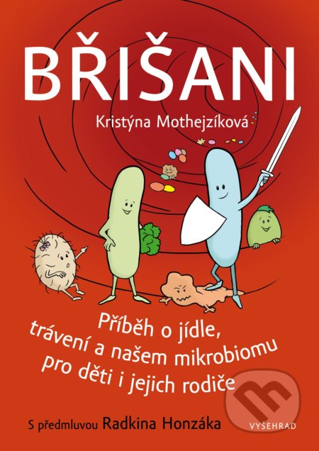 Břišani (Příběh o jídle, trávení a našem mikrobiomu pro děti i jejich rodiče) - kniha z kategorie Zdraví a životní styl