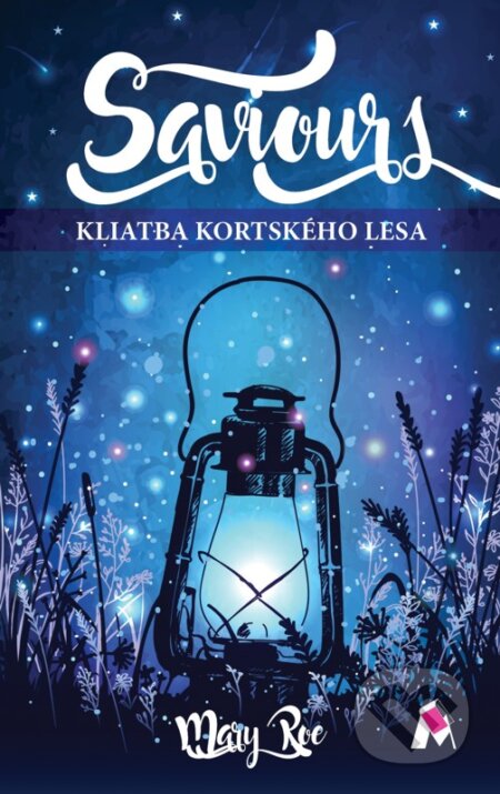E-kniha: Saviours - Kliatba Kortského lesa (Mary Roe)