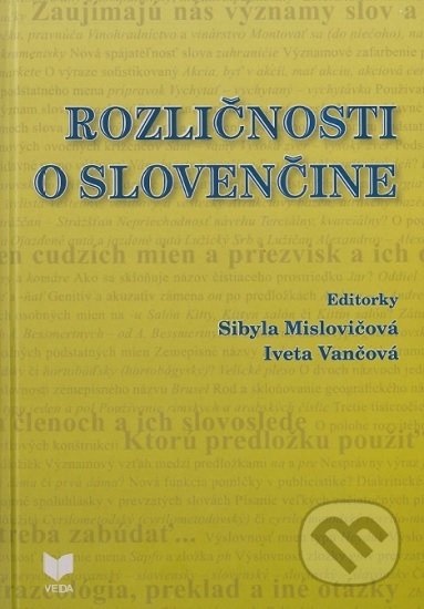 Rozličnosti o slovenčine - Sibyla Mislovičová, VEDA, 2019