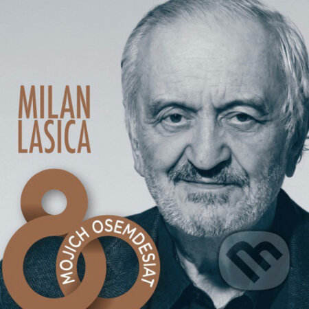 Milan Lasica: Mojich osemdesiat - Milan Lasica, Hudobné albumy, 2020