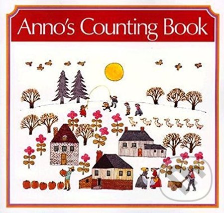Anno's Counting Book - Mitsumasa Anno - kniha z kategorie Naučné knihy