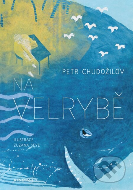 Na velrybě - Petr Chudožilov, Jindra Čapek (ilustrátor), Albatros SK, 2020