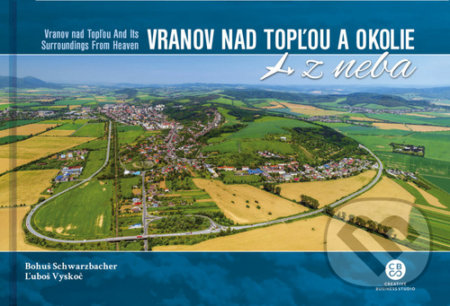 Vranov nad Topľou a okolie z neba (Vranov nad Topľou and Its Surroundings From Heaven) - kniha z kategorie Obrazové publikace